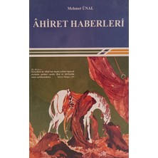 Kişisel Yayınlar Ahiret Haberleri - Mehmet Ünal - 2.el Kitap