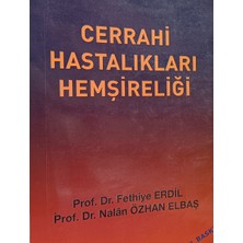 Kişisel Yayınlar Cerrahi Hastalıkları Hemşireliği - Prof. Fethiye Erdil- Doç. Dr. Nalan Özha - 2.el Kitap