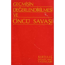 Kişisel Yayınlar Geçmişin Değerlendirilmesi ve Öncü Savaşı - 2.el Kitap
