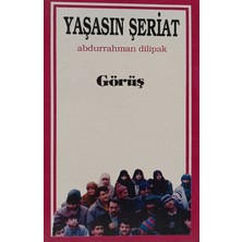 Kişisel Yayınlar Yaşasın Şeriat Görüş - Abdurrahman Dilipak - 2.el Kitap