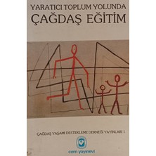 Kişisel Yayınlar Yaratıcı Toplum Yolunda Çağdaş Eğitim - 2.el Kitap