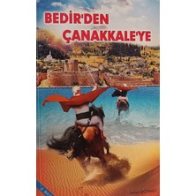 Kişisel Yayınlar Bedirden Çanakkaleye Imzalı - Ismail Dönmez - 2.el Kitap