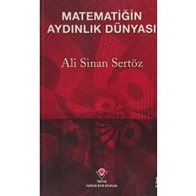 Kişisel Yayınlar Matematiğin Aydınlık Dünyası - Sinan Sertöz - 2.el Kitap