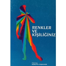 Kişisel Yayınlar Renkler ve Kişiliğiniz - Süreyya Coşkuner - 2.el Kitap