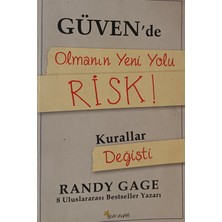 Kişisel Yayınlar Güven'de Olmanın Yeni Yolu Risk ! - Randy Gage - 2.el Kitap