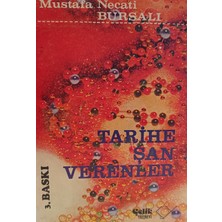 Kişisel Yayınlar Tarihe Şan Verenler - Mustafa Necati Bursalı - 2.el Kitap