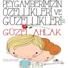 Uravas Store Peygamberimizin Özellikleri ve Güzellikleri 2 ''güzel Ahlak''