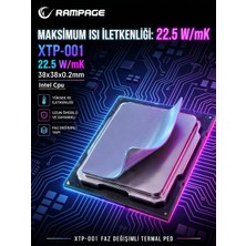 Rampage XTP-001 38*38*0,2mm 22.5W/M.K Yüksek Performanslı Termal Ped