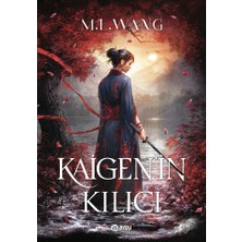 Beta Byou Kaigen'in Kılıcı - M. L. Wang