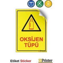 ZiPrinter Oksijen Tü Isg Uyarı Levhası Etiket 15X21 cm