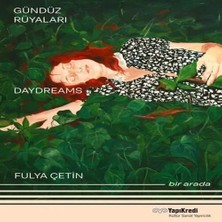 Uravas Store Gündüz Rüyaları - Geyikli Gece Daydreams – The Night Of The Deer Bir Arada / Together (Türkçe – In
