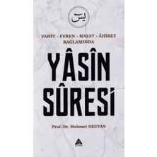 Nerm Yasin Suresi - Vahiy-Evren-Hayat-Ahiret Bağlamında