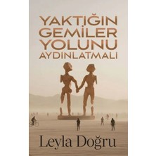 Nerm Yaktığın Gemiler Yolunu Aydınlatmalı