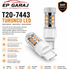 EP Garaj Otomotiv Üniversal T20-7443 Turuncu LED Ampul – Güçlü Sinyal ve Şık Görünüm