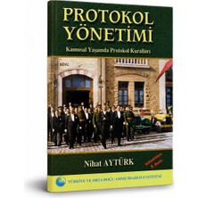 Protokol Yönetimi Kamusal Yaşamda Protokol Kuralları Nihat Aytürk