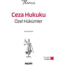 Seçkin Yayıncılık Themıs – Ceza Hukuku Özel Hükümler Konu Kitabı