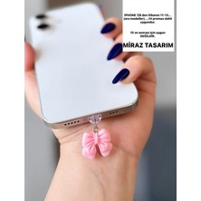 Miraz Tasarım IPHONE Fiyonk Iphone Şarj Girişi Koruma / Şarj Giriş Koruyucu /tozluk Y2K Kawaii Tarz