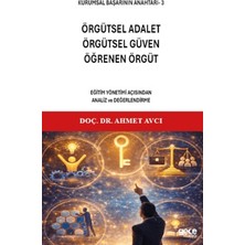 Gece Kitaplığı Kurumsal Başarının Anahtarı 3 - Örgütsel Adalet, Örgütsel Güven, Öğrenen Örgüt