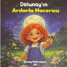 Bıyıklı Balon Yayınları Dolunay'ın Arılarla Macerası