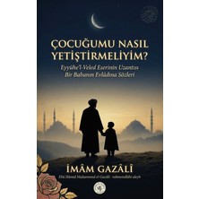Hatem'ül Enbiya Yayınları Çocuğumu Nasıl Yetiştirmeliyim?