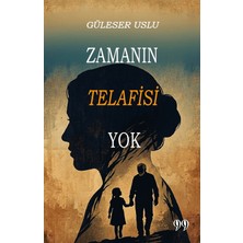Doksan Dokuz Yayınları Zamanın Telafisi Yok