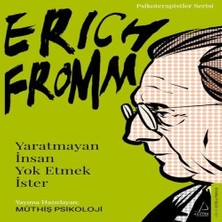 Uravas Store Erich Fromm-Tmayan Insan  Etmek Ister