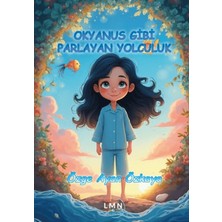 Liman Yayınevi Okyanus Gibi Parlayan Yolculuk