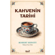 Kanes Yayınları Kahvenin Tarihi