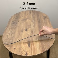 Overdal Oval 3,6 mm Şeffaf Kalın Pvc Masa Örtüsü Kaymaz Silinebilir Masa Koruyucu (Düz Hatlı Masa Uyumlu)