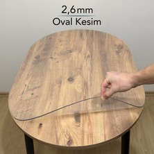 Overdal Oval 2,6 mm Şeffaf Kalın Pvc Masa Örtüsü Kaymaz Silinebilir Masa Koruyucu (Düz Hatlı Masa Uyumlu)