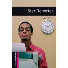 Oxford University Press Oxford Bookworms Library Starter: Star Reporter