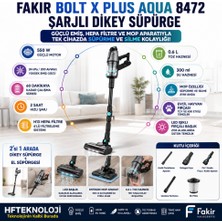 Fakir Bolt x Plus Aqua  Dikey Şarjlı Süpürge + Dijital Mutfak Tartısı Hediye