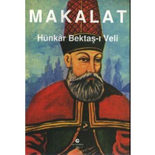 Can Yayınları Makalat Hünkar Bektaş-I Veli 2013 Yayın Tarihli Kolektif Yazar Ciltsiz Normal Boy Akademik Kitap
