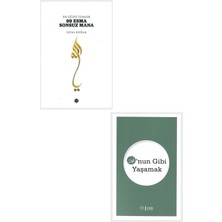 En Güzel Isimler 99 Esma Sonsuz Mana+O'nun Gibi Yaşamak-2 Kitap Set-Fatma Bayram