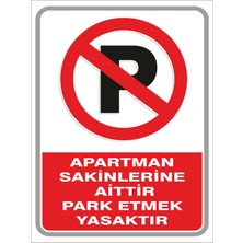 Altınuç Art Design 2 Adet 24 x 32 cm Apartman Sakinlerine Aittir Park Etmek Yasaktır Pvc Uyarı Levhası