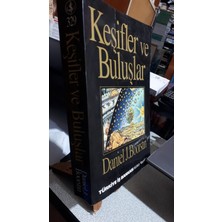 keşifler ve buluşlar : ınsanın kendini ve dünyayı araştırmasının öyküsü / daniel j. boorstin ( 2. el kitap )