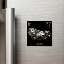 İberk Iridium (Iridyum) Elementi – Buzdolap Magneti – 9x9 cm