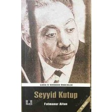 İlke Yayıncılık Çağa Iz Bırakan Önderler Seyyid Kutub