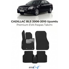 Otocraft Cadillac Bls (2006-2010) Araca Özel 3D Havuzlu Eva Oto Paspas Full Set 5 Parça