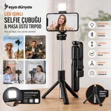 Eşya Dünyası LED Işıklı Selfie Çubuğu Tripod Bluetooth Kumandalı Uzayabilen Masa Üstü Telefon Standı 360° Döner Başlıklı