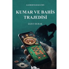 KTB Yayınları Kumar ve Bahis Trajedisi
