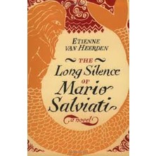 The Long Silence Of Mario Salviati - Etienne Van Heerden