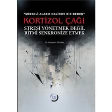 US Akademi Sürekli Alarm Halinde Bir Beden Kortizol Çağı Stresi Yönetmek Değil, Ritmi Senkronize Etmek