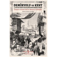 isiltikidsmoda Demiryolu ve Kent