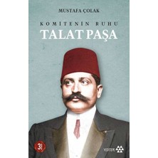 isiltikidsmoda Komitenin Ruhu Talat Paşa