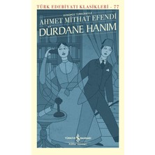 isiltikidsmoda Dürdane Hanım (Günümüz Türkçesiyle)