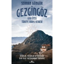 isiltikidsmoda Gezgingöz - Sınır Ötesi Türkiye Mirası Rehberi