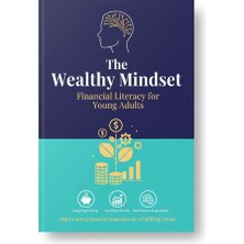 Medya The Wealthy Mindset: Financial Literacy For Young Adults