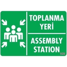 Zenvia Mey Ithalat® Toplanma Yeri Uyarı Levhası 17,5X25 KOD:928