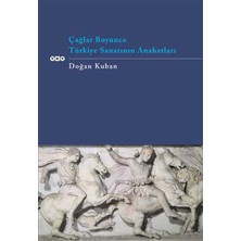 Esranın Dünyası Çağlar Boyunca Türkiye Sanatının Anahatları